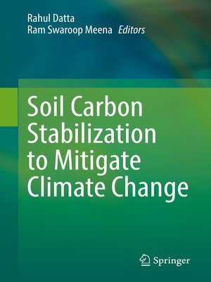 cover image of Soil Carbon Stabilization to Mitigate Climate Change